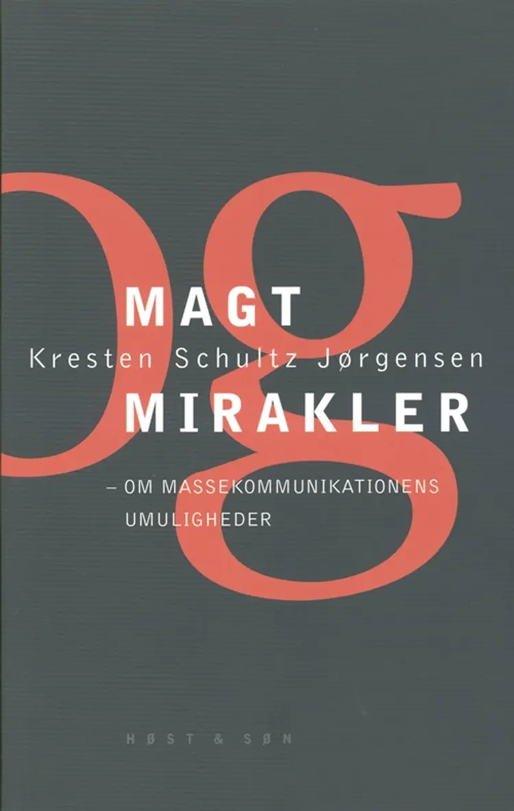 Magt og mirakler af Kresten Schultz Jørgensen