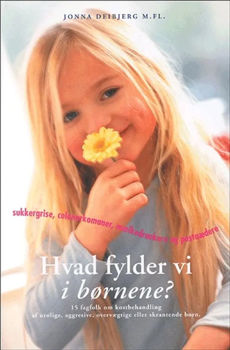 Hvad fylder vi i børnene? af Jonna Deibjerg