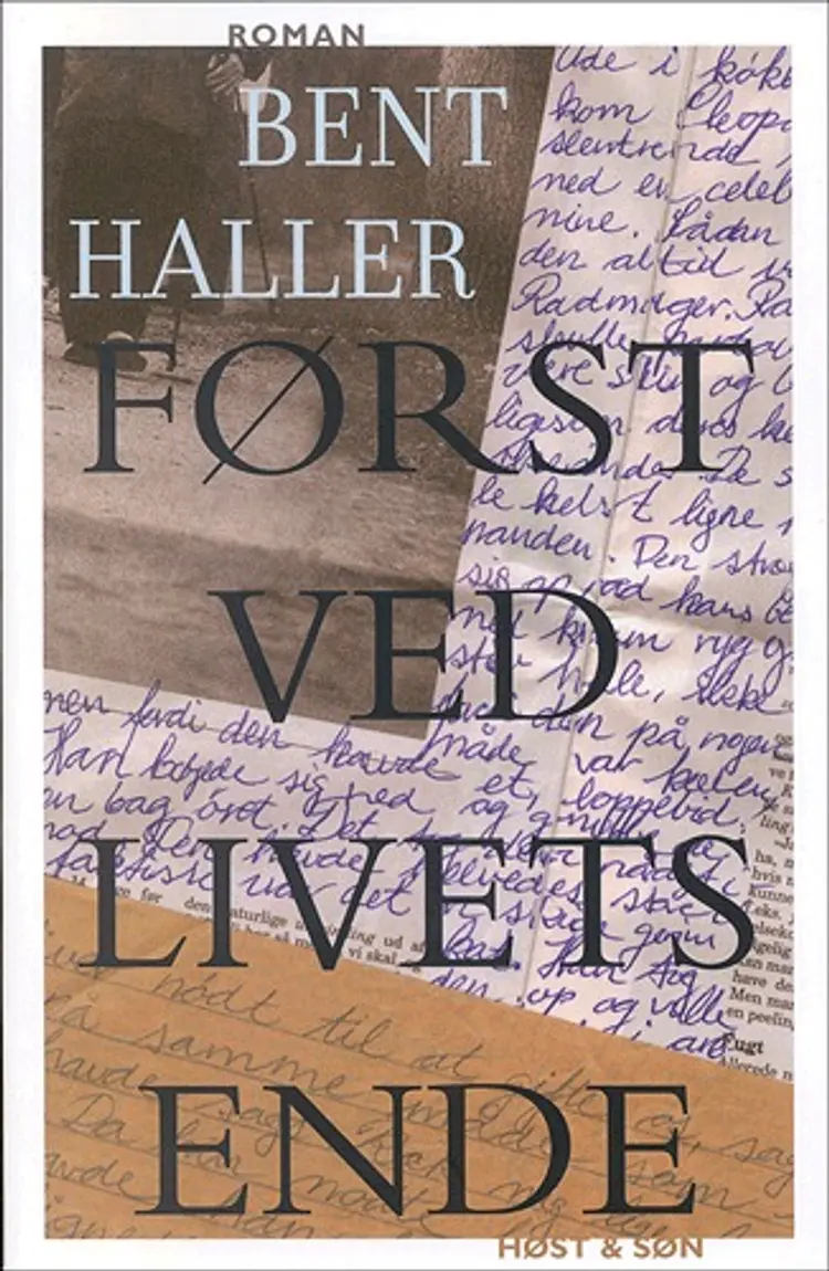 Først ved livets ende af Bent Haller