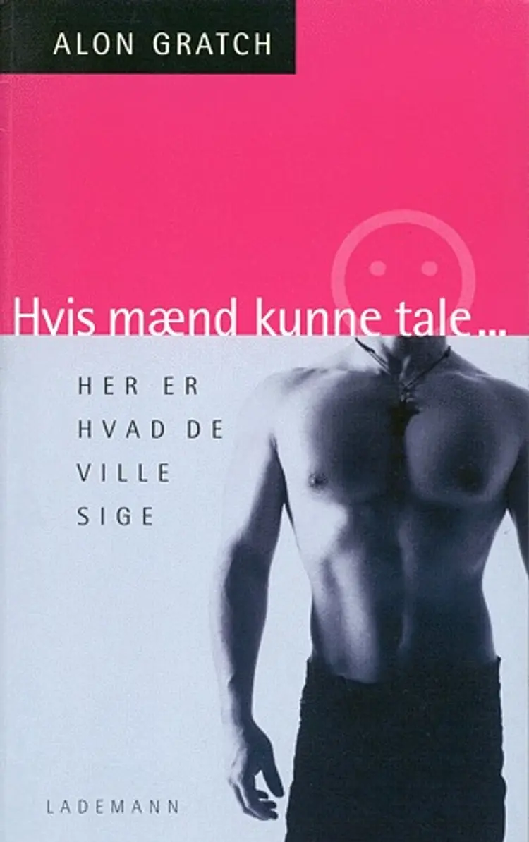 Hvis mænd kunne tale af Alon Gratch