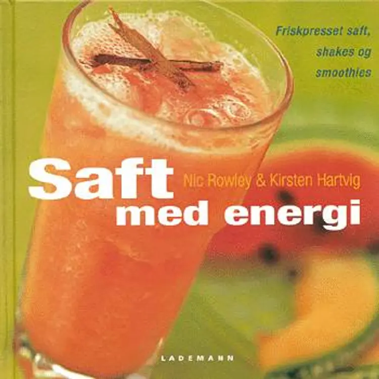 Saft med energi af Nic Rowley