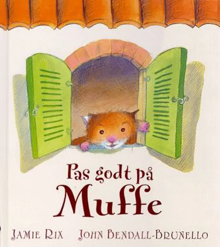 Pas godt på Muffe af Jamie Rix