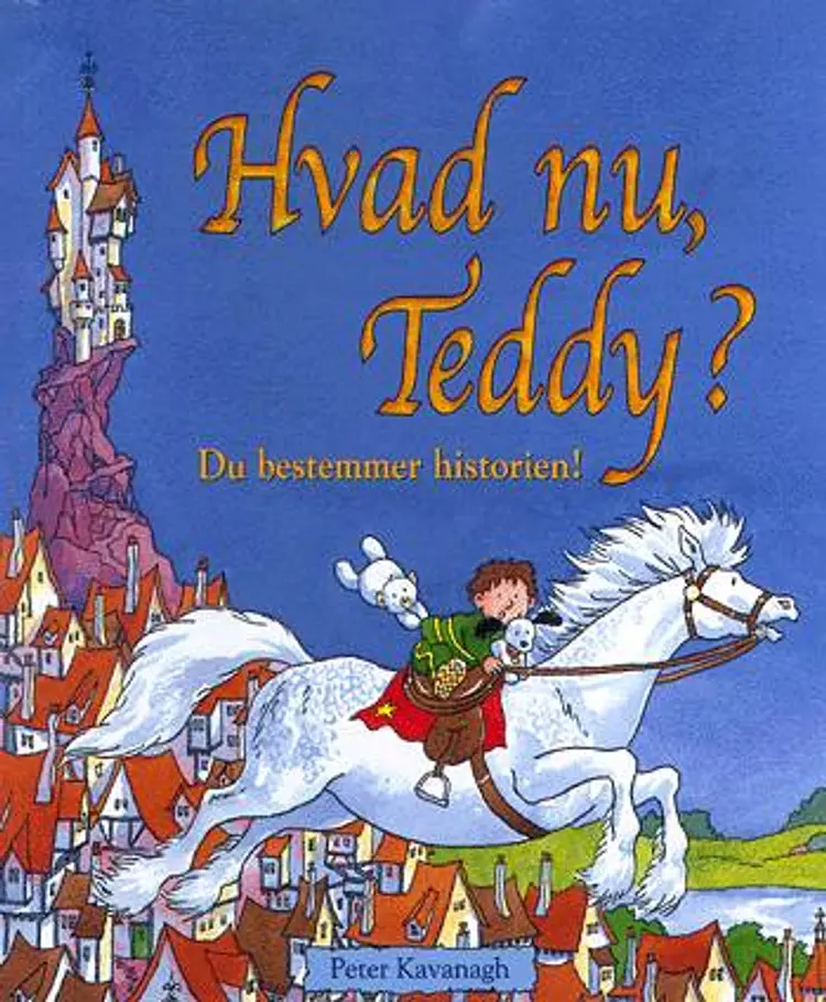 Hvad nu, Teddy? af Peter Kavanagh
