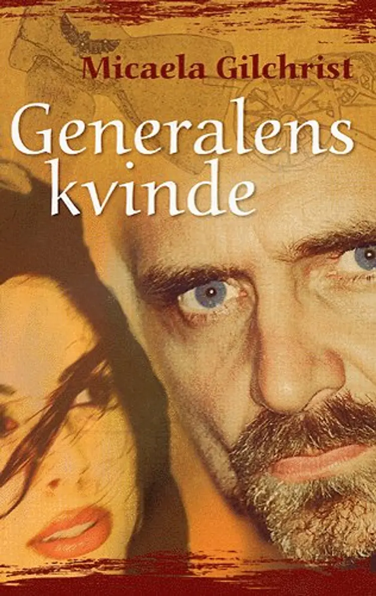 Generalens kvinde af Micaela Gilchrist