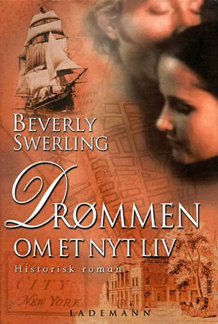 Drømmen om et nyt liv af Beverly Swerling