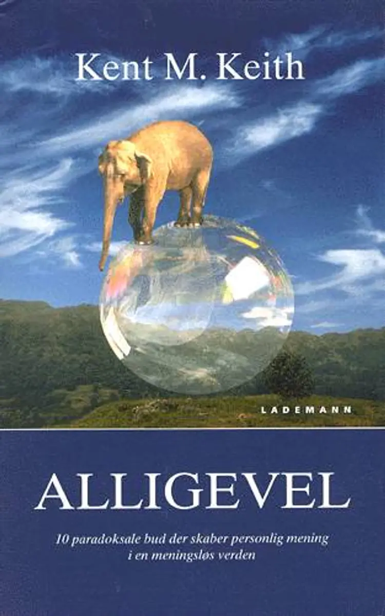 Alligevel af Kent M. Keith