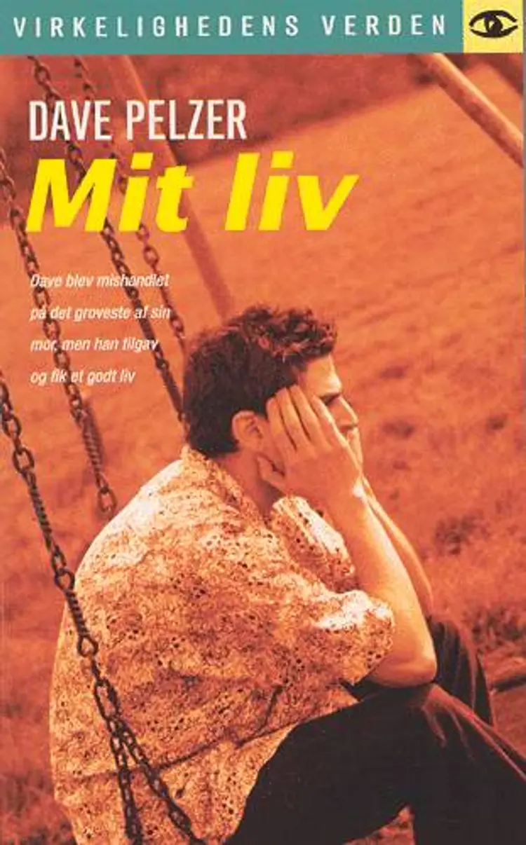 Mit liv af Dave Pelzer