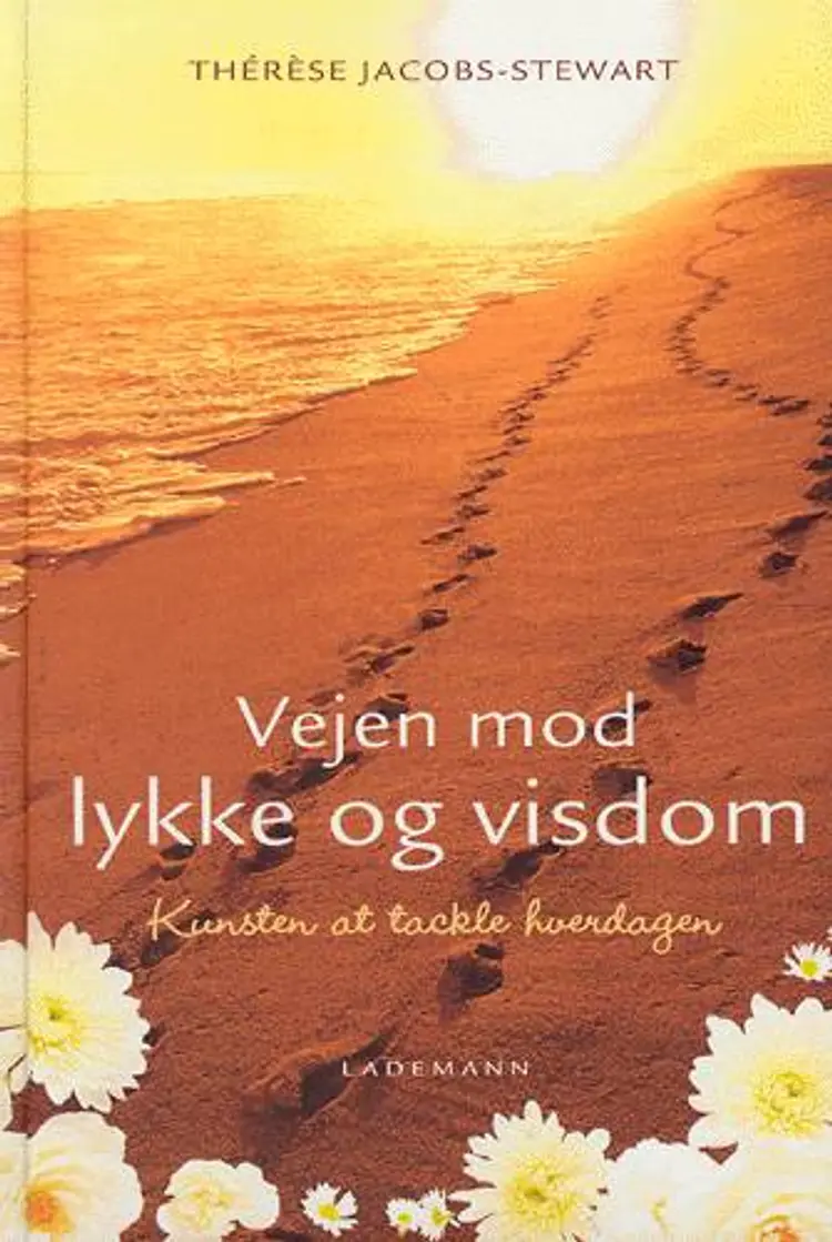 Vejen mod lykke og visdom af Thérèse Jacobs-Stewart