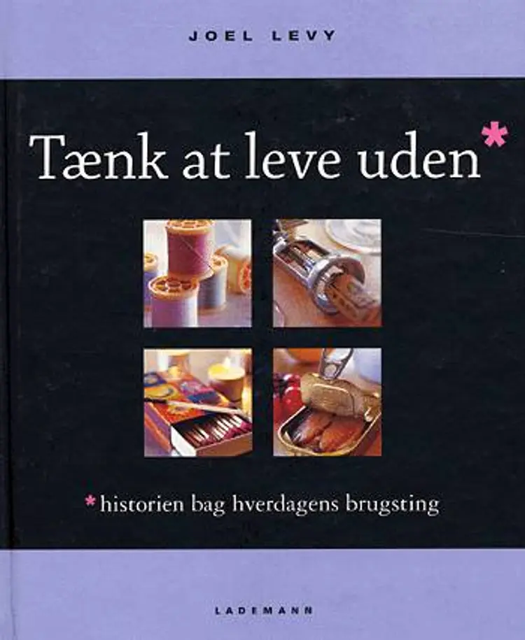 Tænk at leve uden af Joel Levy