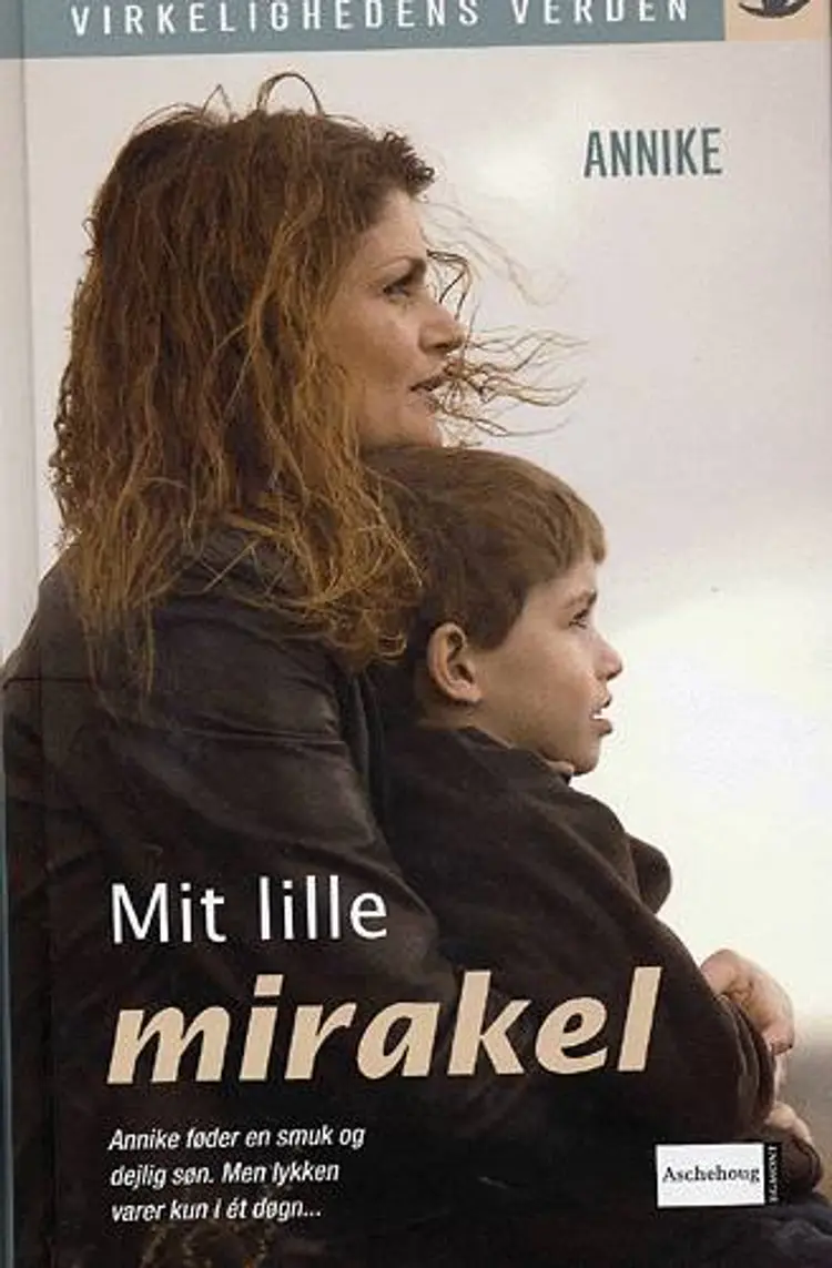 Mit lille mirakel af Annike