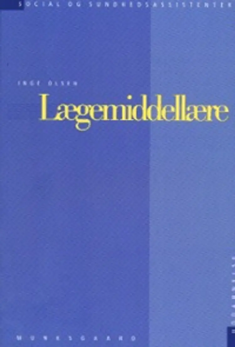 Lægemiddellære af Inge Olsen