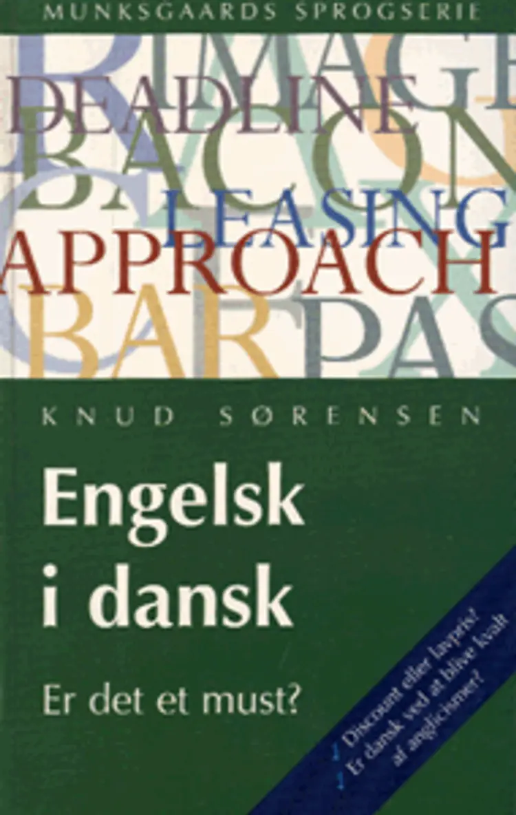 Engelsk i dansk - er det et must? af Knud Sørensen