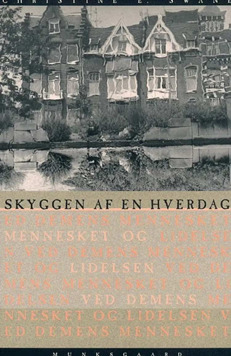 Skyggen af en hverdag af Christine E. Swane