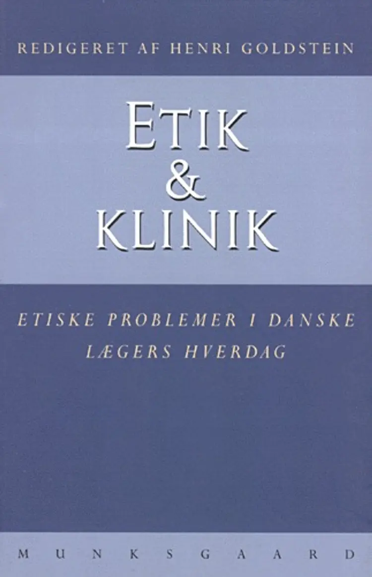 Etik & klinik af Henri Goldstein