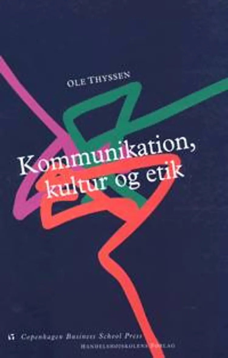 Kommunikation, kultur og etik af Ole Thyssen