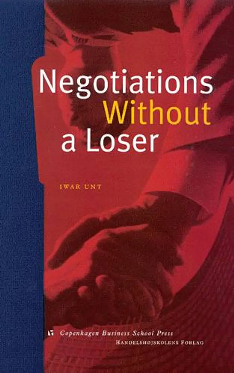 Negotiations without a loser af Iwar Unt