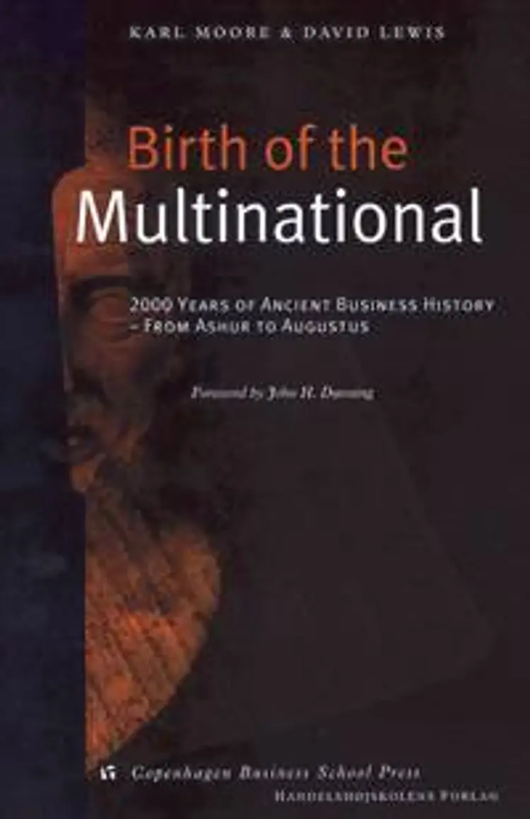 Birth of the multinational af Karl Moore
