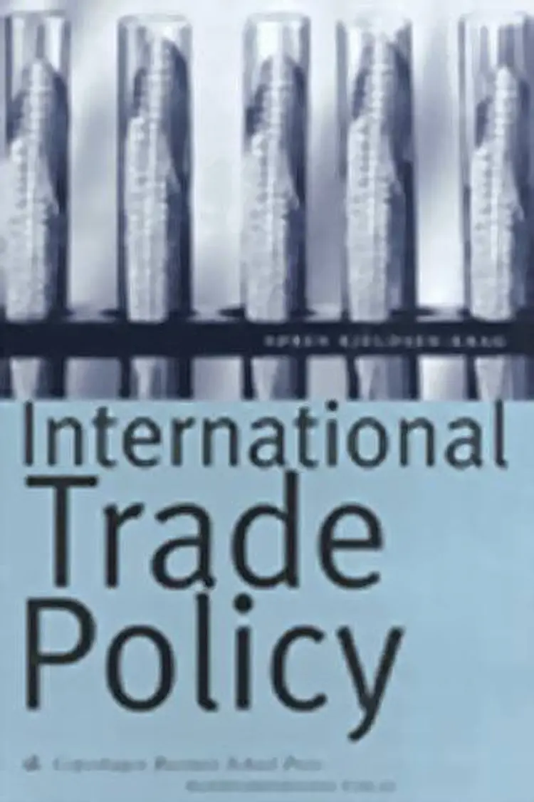 International Trade Policy af Søren Kjeldsen-Kragh