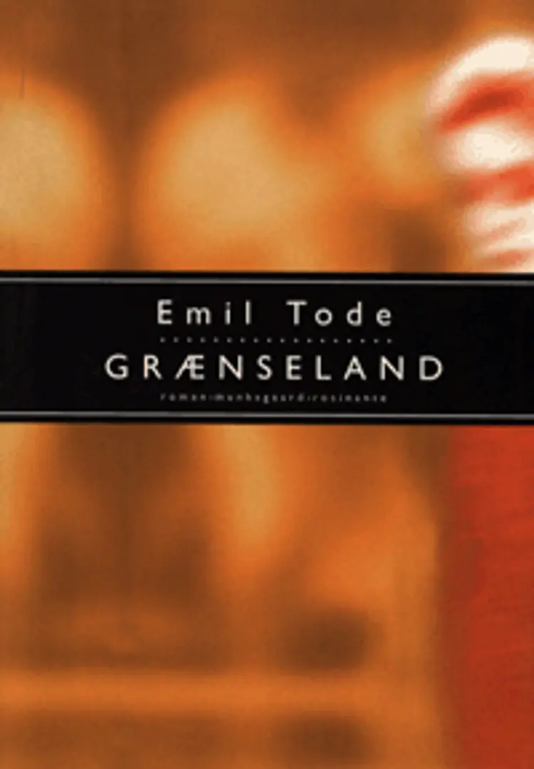Grænseland af Emil Tode