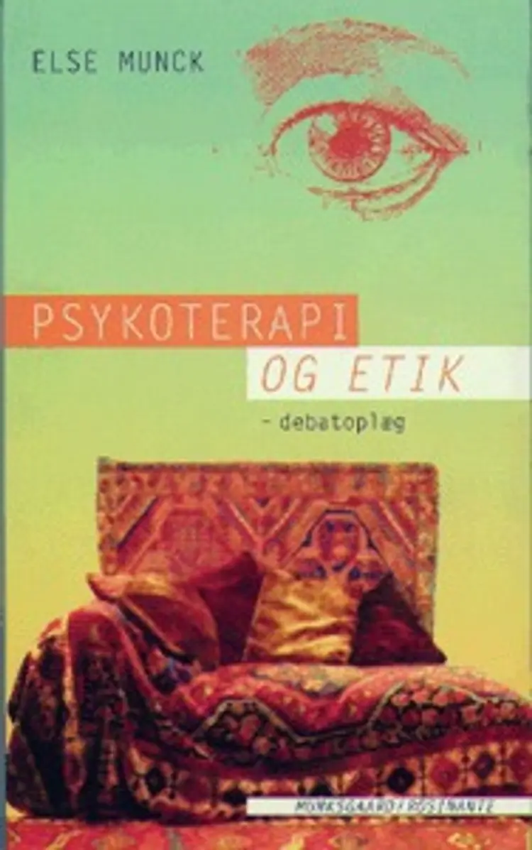 Psykoterapi og etik af Else Munck