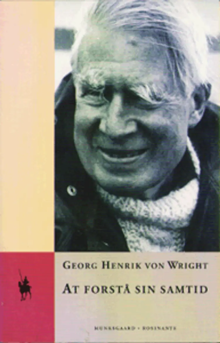 At forstå sin samtid af Georg Henrik von Wright