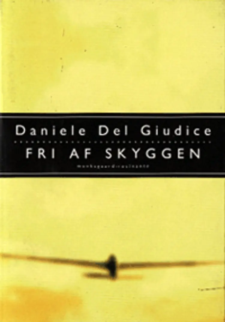 Fri af skyggen af Daniele Del Giudice