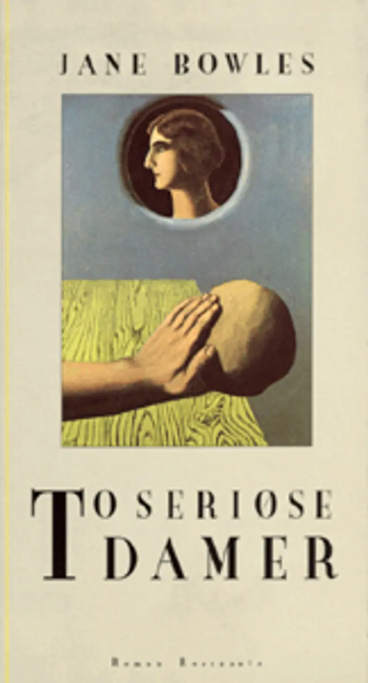 To seriøse damer af Jane Bowles