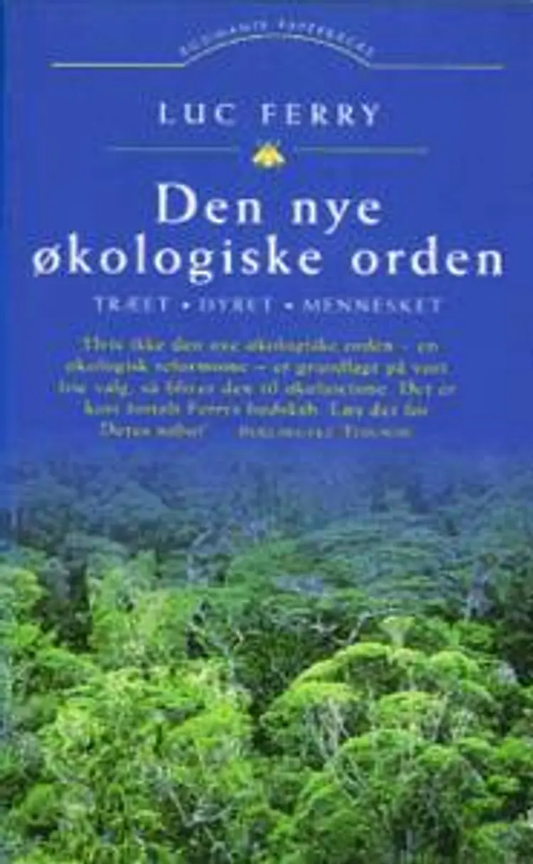 Den nye økologiske orden af Luc Ferry