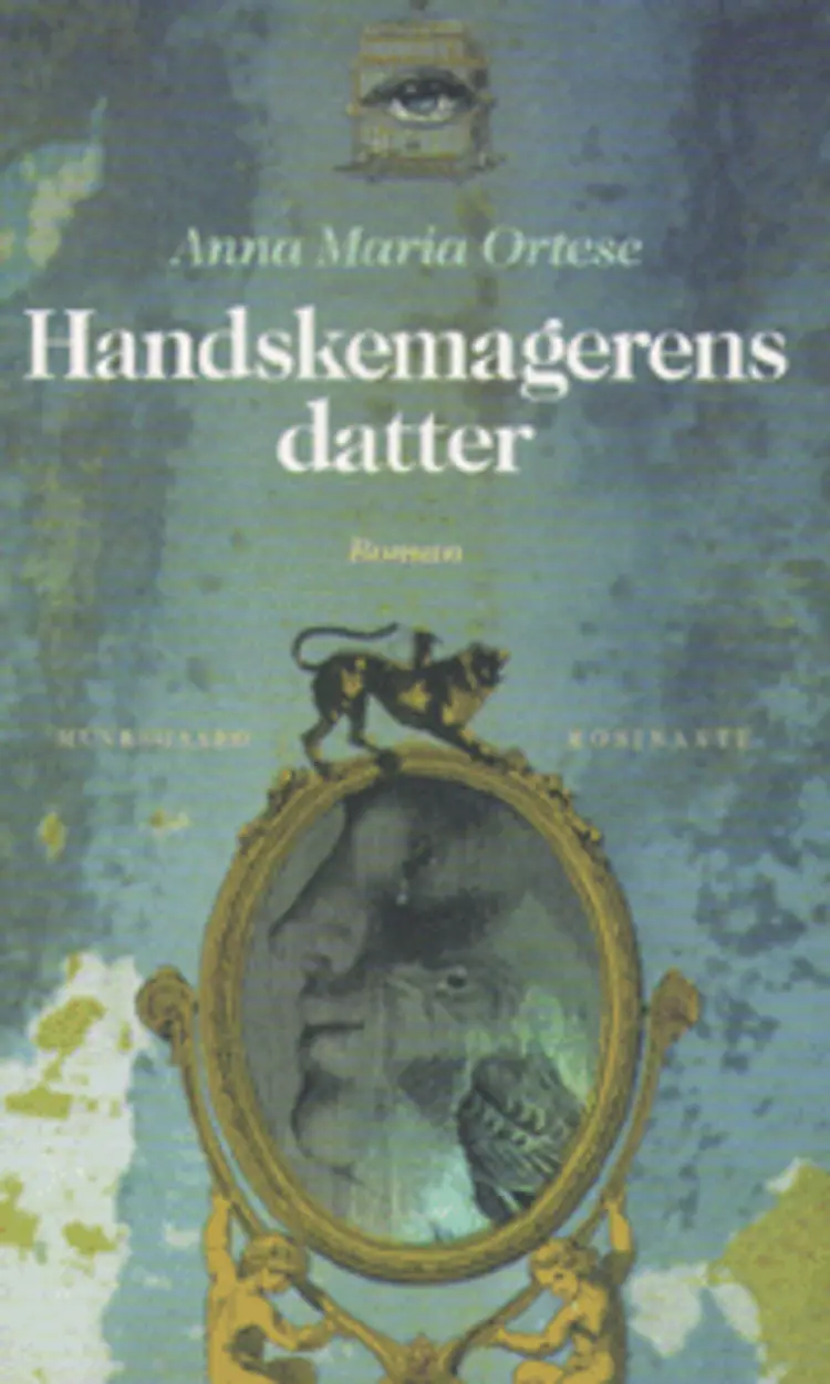 Handskemagerens datter af Anna Maria Ortese