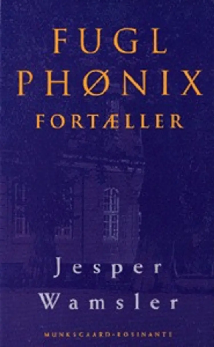 Fugl Phønix fortæller af Jesper Wamsler