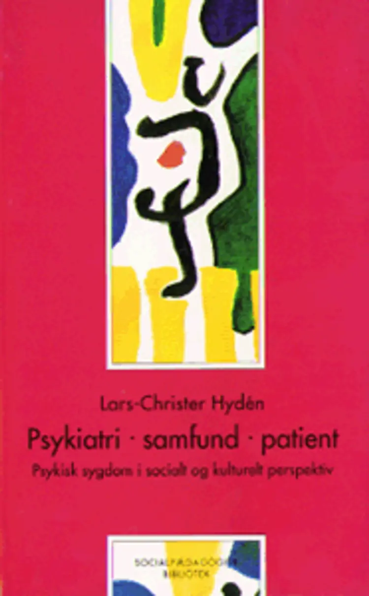 Psykiatri, samfund, patient af Lars-Christer Hydén