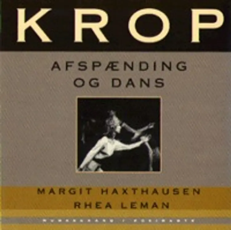 Krop - afspænding og dans af Margit Haxthausen