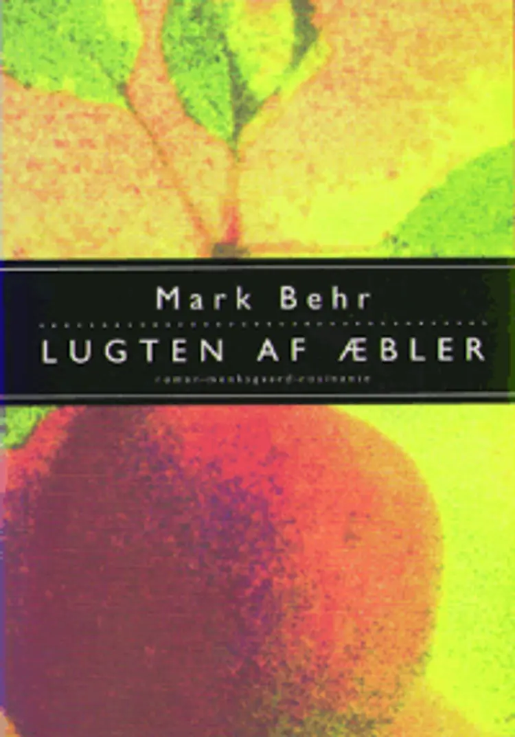 Lugten af æbler af Mark Behr
