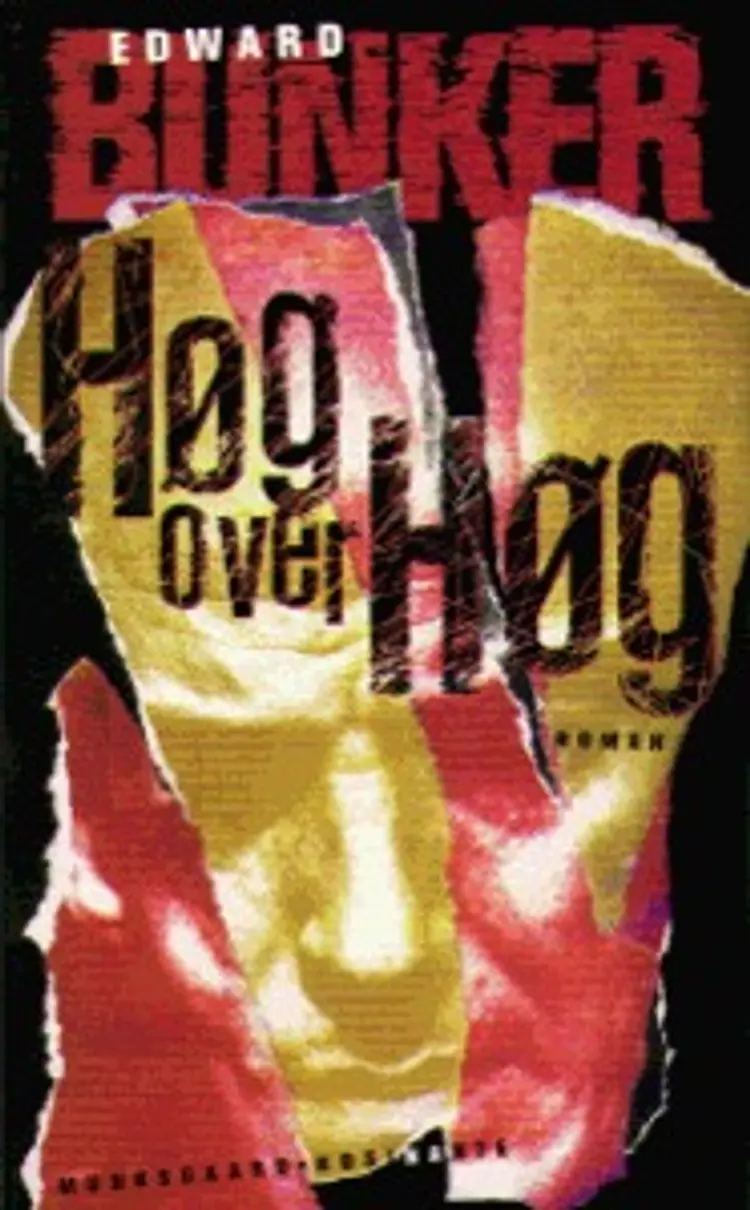 Høg over høg af Edward Bunker
