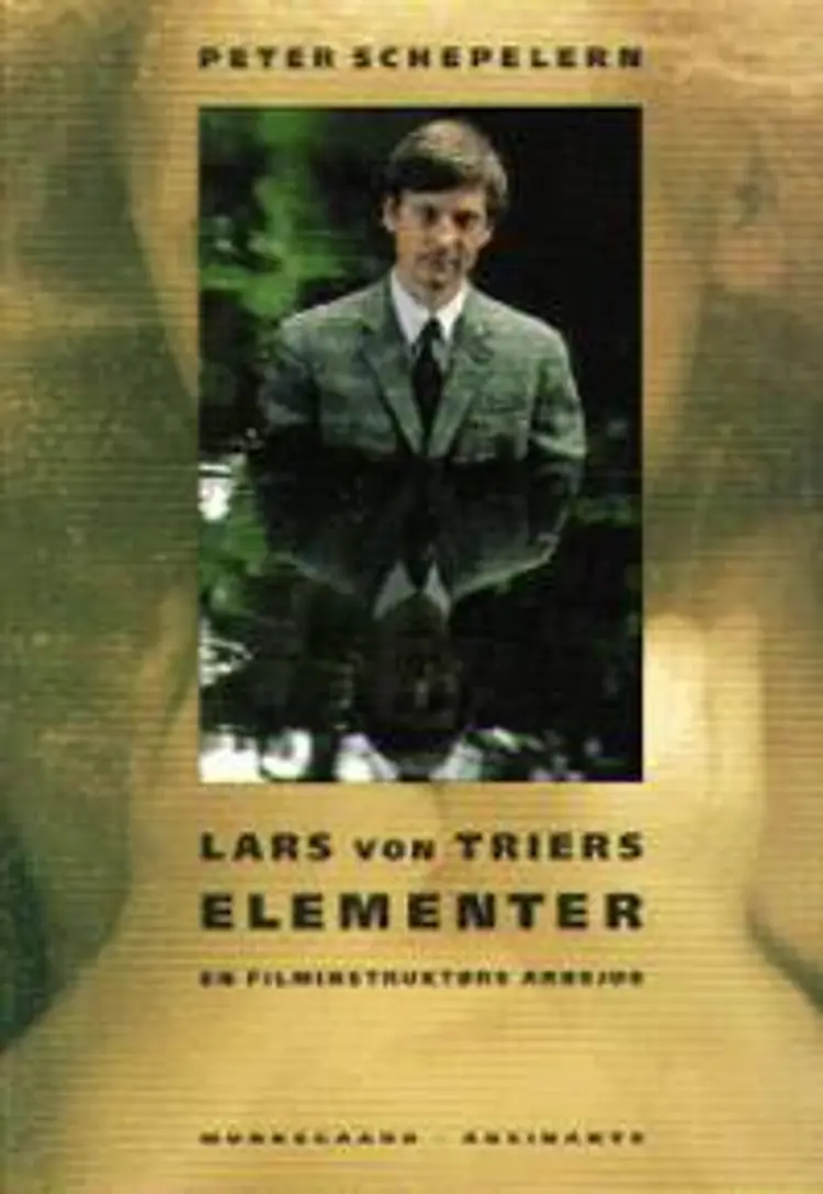 Lars von Triers elementer af Peter Schepelern