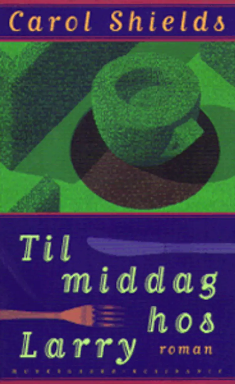 Til middag hos Larry af Carol Shields