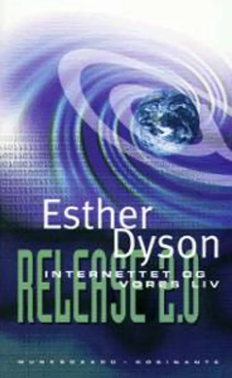 Internettet og vores liv af Esther Dyson