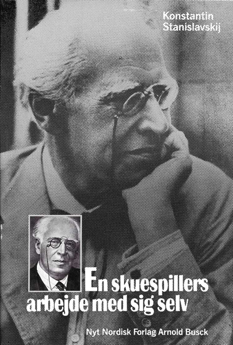 En skuespillers arbejde med sig selv af Konstantin Stanislavskij