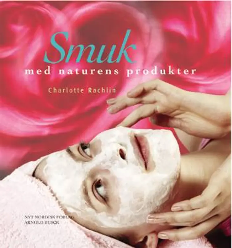 Smuk med naturens produkter af Charlotte Rachlin
