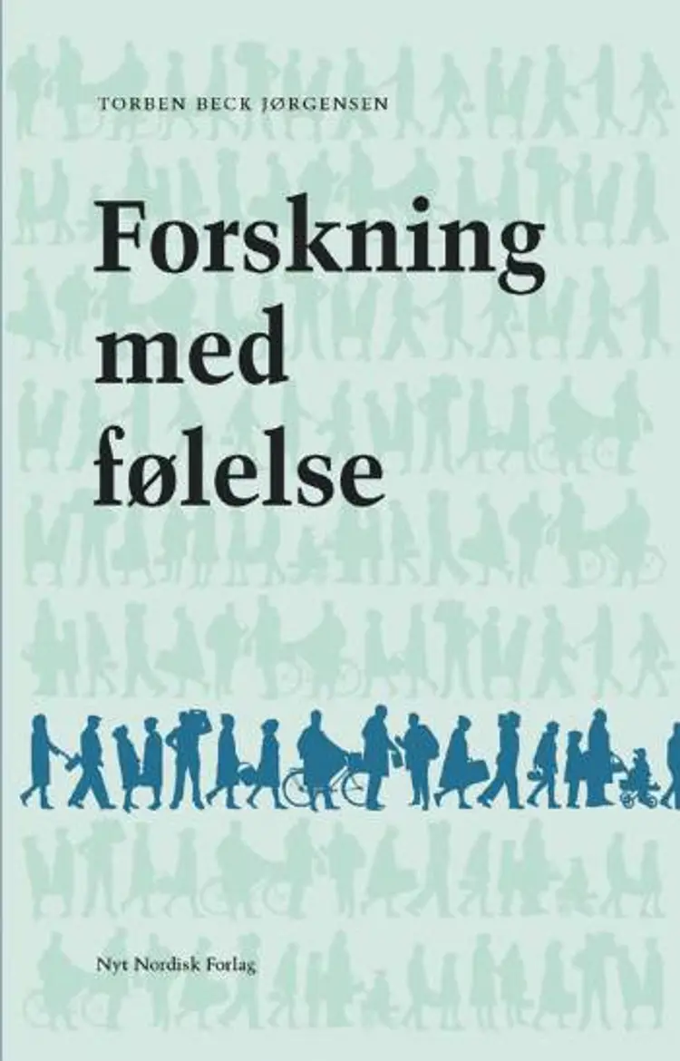 Forskning med følelse af Torben Beck Jørgensen