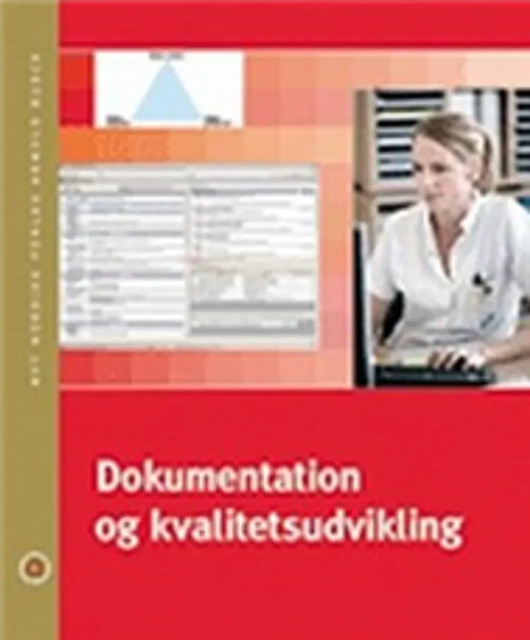 Dokumentation og kvalitetsudvikling af Birgitte Lerche