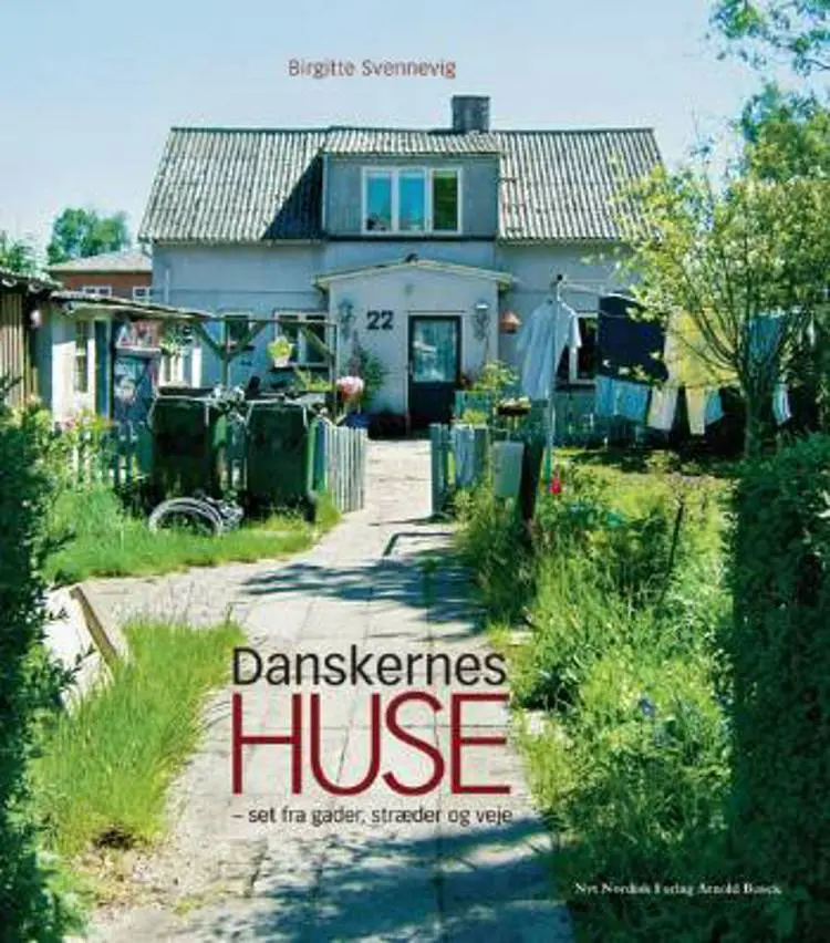 Danskernes huse af Birgitte Svennevig