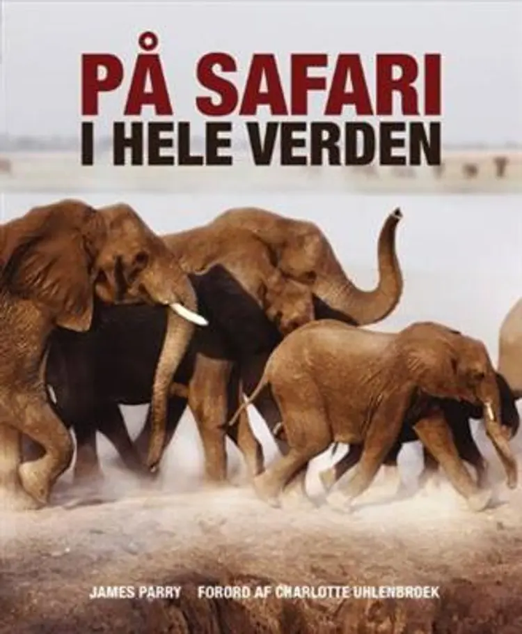 På safari i hele verden af James Parry
