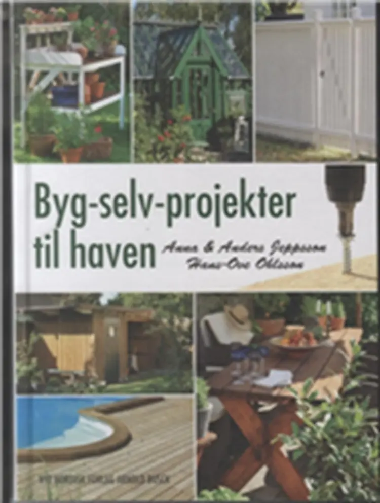 Byg-selv-projekter til haven af Hans-ove Ohlsson