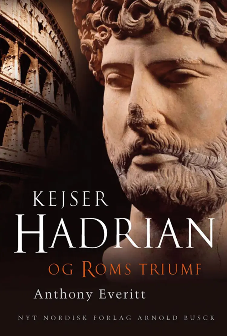 Kejser Hadrian af Anthony Everitt