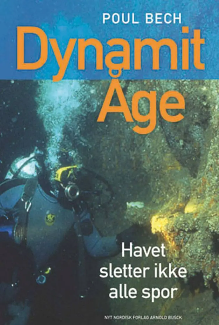 Dynamit Åge af Poul Bech