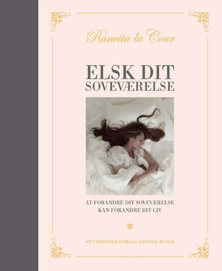 Elsk dit soveværelse af Ranvita la Cour