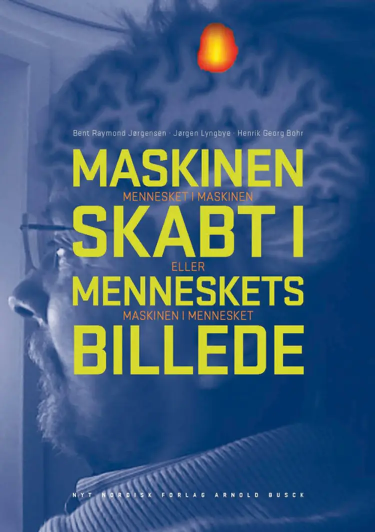 Maskinen skabt i menneskets billede af Bent Raymond Jørgensen