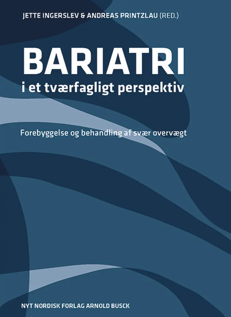 Bariatri i et tværfagligt perspektiv af Jette Ingerslev