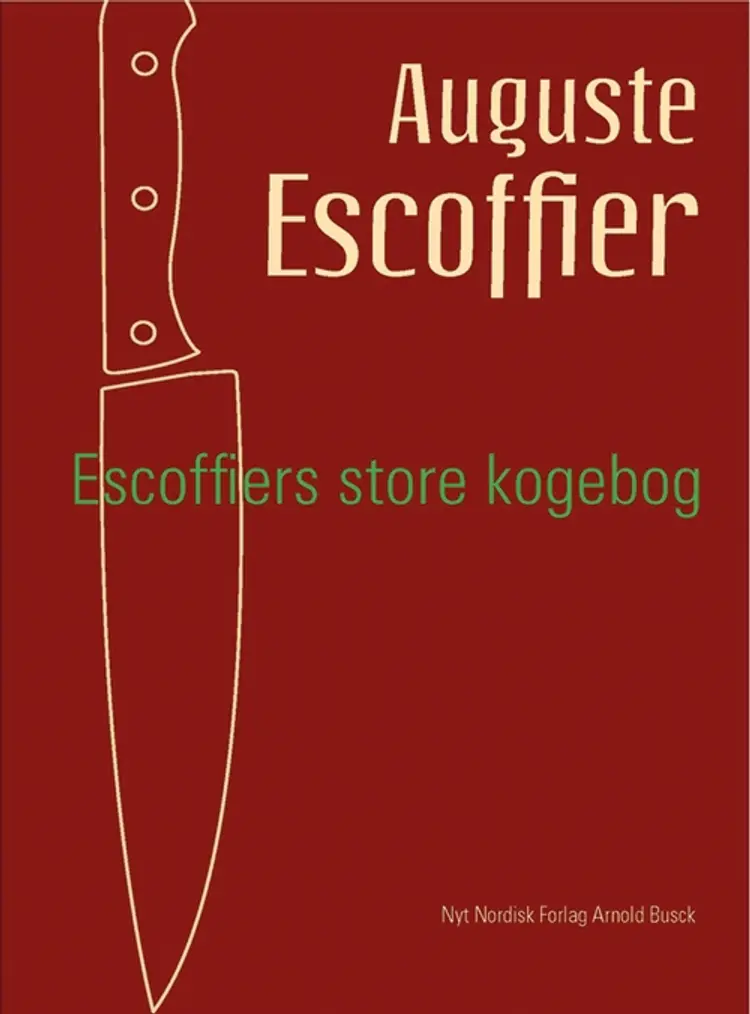 A. Escoffier´s store Kogebog af A. Escoffier